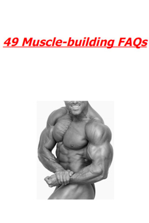 Product picture 49 Muscle Building FAQs